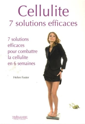 Cellulite: 7 solutions efficaces (9782844459060) by FOSTER, HELEN