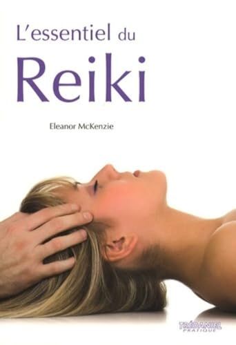 Beispielbild fr L'essentiel du reiki zum Verkauf von Ammareal