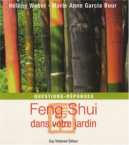 Beispielbild fr Feng Shui dans votre jardin : Questions - rponses zum Verkauf von medimops
