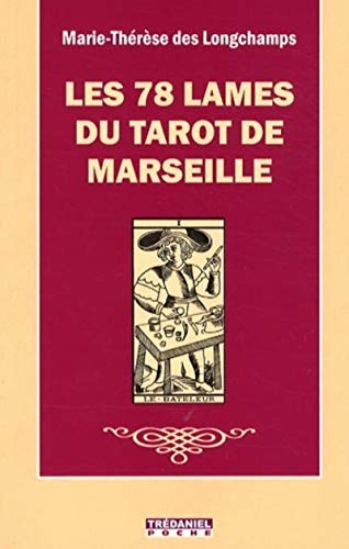 9782844459435: Les 78 lames du tarot de Marseille