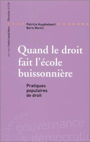 Beispielbild fr Quand le droit fait l'cole buissonnire : Pratiques populaires de droit zum Verkauf von medimops