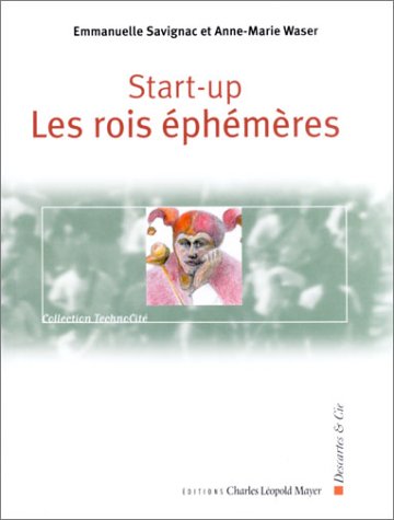 Stock image for START UP LES ROIS EPHEMERES for sale by LiLi - La Libert des Livres