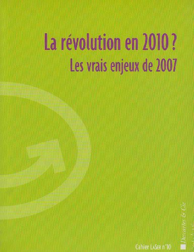 Beispielbild fr La rvolution en 2010 ? : Les vrais enjeux de 2007 (1DVD) zum Verkauf von medimops