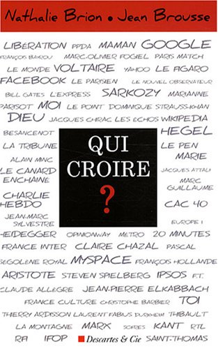 Imagen de archivo de QUI CROIRE [Paperback] Brion, Nathalie and Brousse, Jean a la venta por LIVREAUTRESORSAS