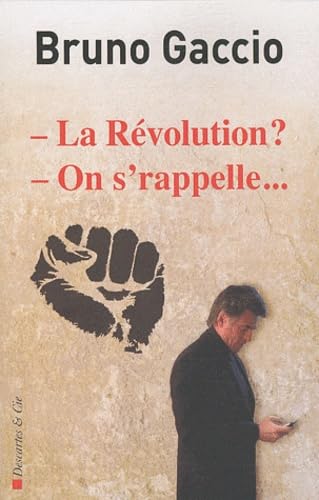Stock image for La Rvolution ? On s'rappelle. for sale by Ammareal