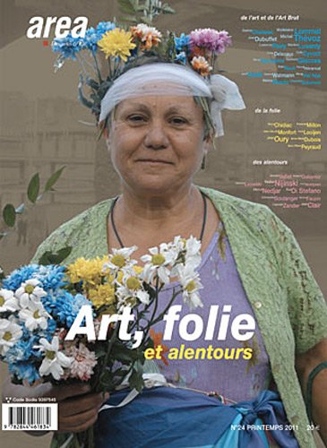 Stock image for Arearevue)s(, N 24, printemps 201 : Art, folie et ses alentours for sale by medimops