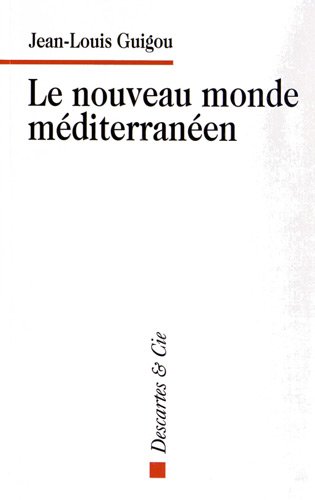 Stock image for Le nouveau monde mditerranen for sale by Ammareal