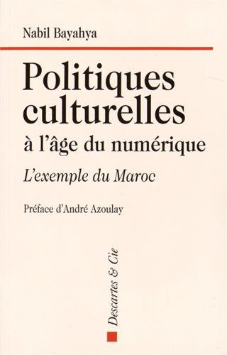 Stock image for Politiques culturelles  l'ge du numrique for sale by Ammareal