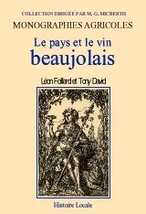 Stock image for Le pays et le vin beaujolais for sale by LeLivreVert