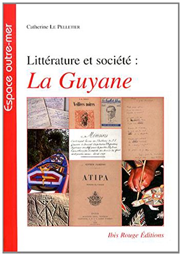 Stock image for Litterature et Societe : la Guyane for sale by Ammareal