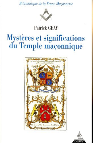 Beispielbild fr Mystres et significations du temple maonnique zum Verkauf von medimops