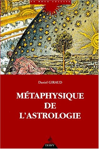 METAPHYSIQUE DE L'ASTROLOGIE