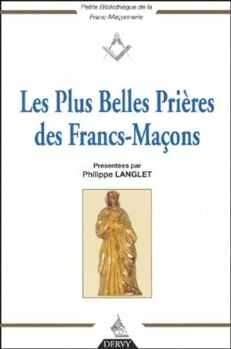 Stock image for Les plus belles prires des francs-maons for sale by Chapitre.com : livres et presse ancienne