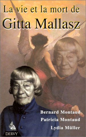 Imagen de archivo de La Vie et la Mort de Gitta Mallasz a la venta por Ammareal