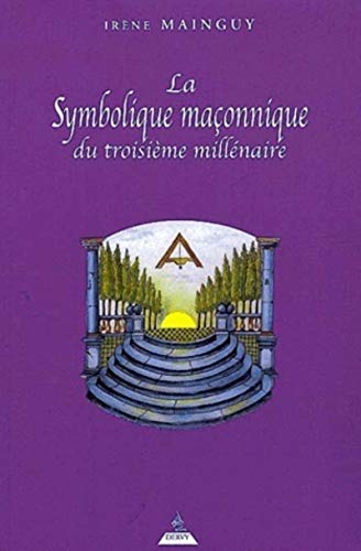 Beispielbild fr La symbolique maçonnique du troisième millénaire zum Verkauf von ZBK Books