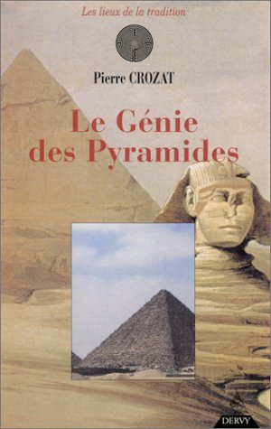 Beispielbild fr Le gnie des pyramides zum Verkauf von Chapitre.com : livres et presse ancienne