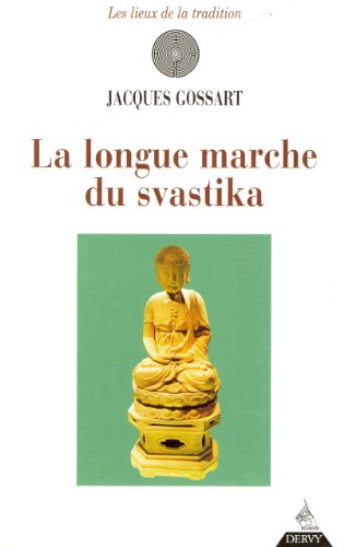 Beispielbild fr La longue marche du svatiska zum Verkauf von LeLivreVert