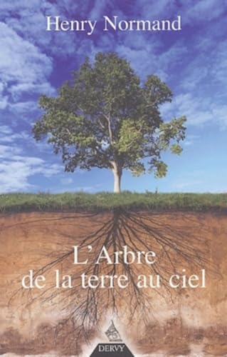 Beispielbild fr L'Arbre, de la terre au ciel zum Verkauf von Books Unplugged