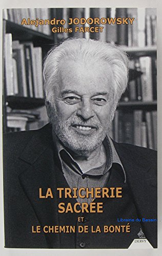 Beispielbild fr La Tricherie sacre et le Chemin de la bont zum Verkauf von medimops