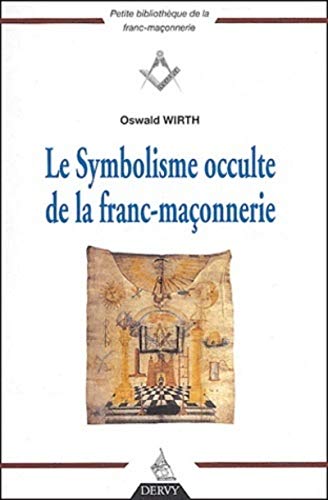 Beispielbild fr Le Symbolisme occulte de la franc-maonnerie zum Verkauf von Gallix