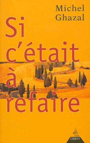 Stock image for Si c'tait  refaire for sale by A TOUT LIVRE