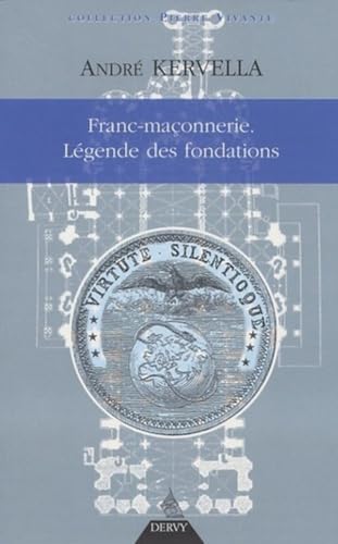 Beispielbild fr Franc-maonnerie, la lgende des fondations zum Verkauf von Gallix
