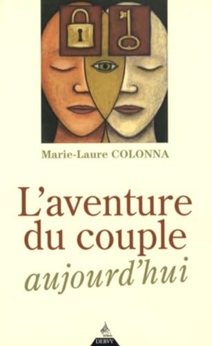 Beispielbild fr L'aventure du couple aujourd'hui zum Verkauf von medimops