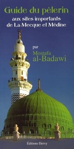 Guide du pÃ©lerin (9782844545220) by AL BADAWI, MOSTAFA