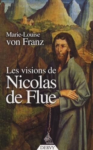 Les Visions de Nicolas de Flue (9782844545251) by Von Franz, Marie-Louise