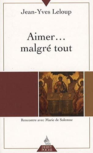 Stock image for Aimer. malgr tout for sale by Ammareal