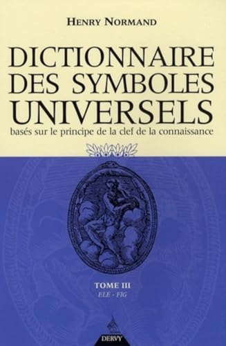 Beispielbild fr Dictionnaire des symboles universels - tome 3 zum Verkauf von Gallix