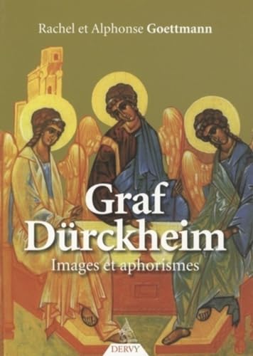 Graf DÃ¼rckheim - Images et aphorismes (9782844545572) by Goettman, Rachel; Goettman, Alphonse