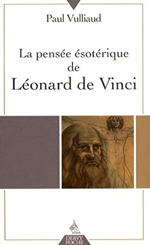 Imagen de archivo de La pensée ésotérique de Léonard de Vinci [FRENCH LANGUAGE - Soft Cover ] a la venta por booksXpress