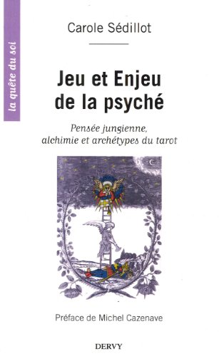 Stock image for Jeu et enjeu de la psych - Psychologie jungienne, alchimie et archtypes du tarot for sale by Gallix
