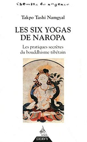 9782844546807: Les six yogas de Naropa