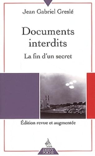 Beispielbild fr Documents interdits : La fin d'un secret zum Verkauf von medimops