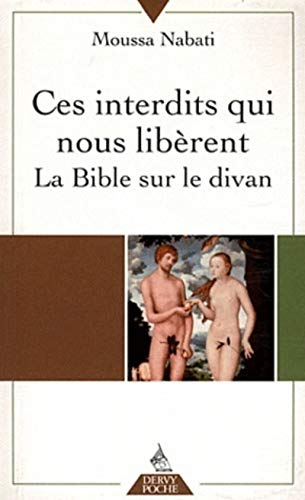 9782844549136: Ces interdits qui nous librent: la bible sur le divan