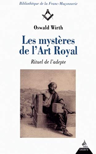 Beispielbild fr Les Mystres de l'art royal : Rituel de l'adepte zum Verkauf von medimops