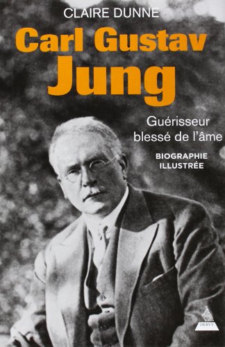 Beispielbild fr Carl Gustav Jung: Gu risseur de l'âme zum Verkauf von WorldofBooks