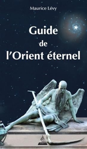 Beispielbild fr Guide de l'Orient ternel zum Verkauf von medimops