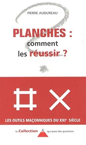 9782844549761: Planches : comment les russir ?