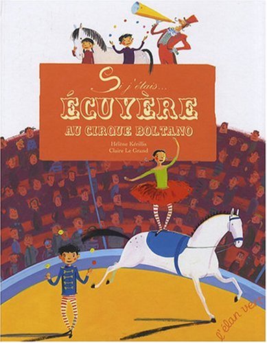 Beispielbild fr Ecuyre au cirque Boltano zum Verkauf von Ammareal