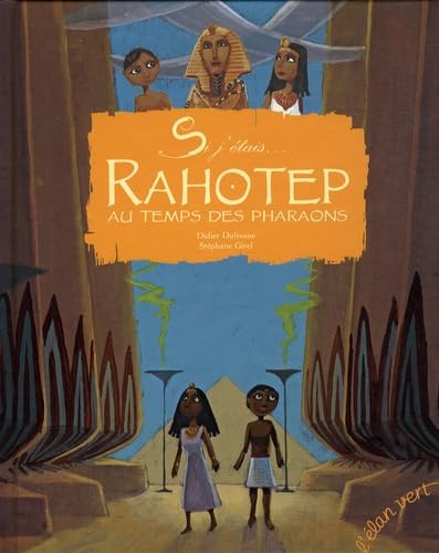 Beispielbild fr RAHOTEP AU TEMPS DES PHARAONS zum Verkauf von Ammareal