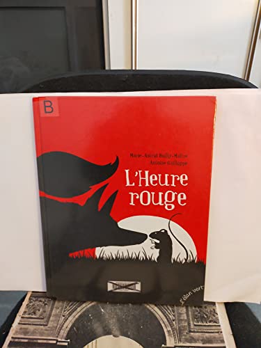 Stock image for L'HEURE ROUGE for sale by Ammareal