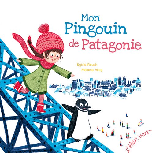 9782844552341: MON PINGOUIN DE PATAGONIE (Les Petits M)