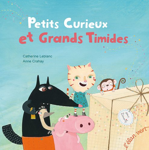 Stock image for PETITS CURIEUX ET GRANDS TIMIDES for sale by WorldofBooks