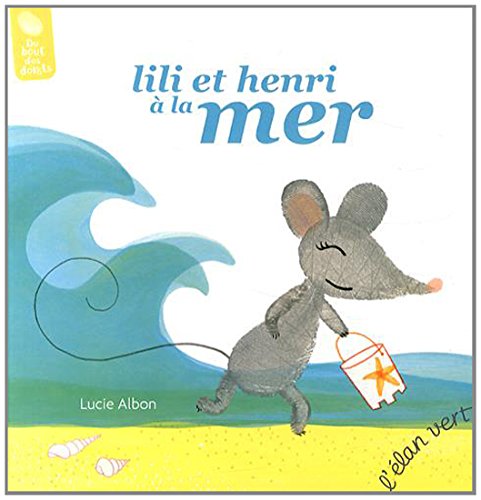Stock image for Lili et henri  la mer for sale by Librairie Th  la page