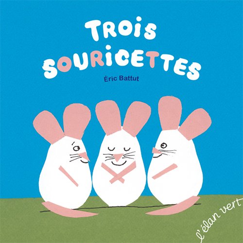 Stock image for Trois souricettes for sale by Ammareal