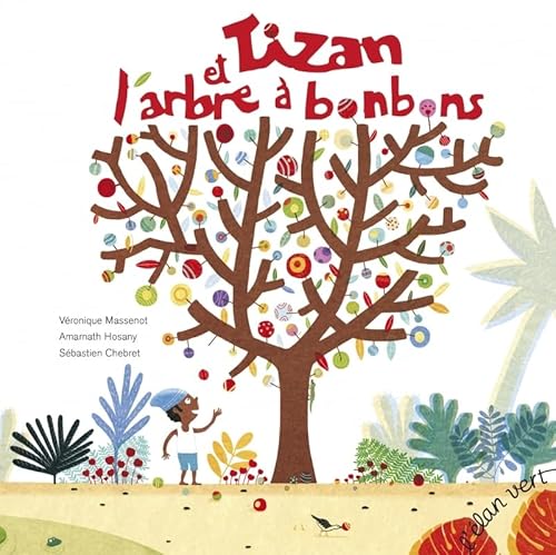 Beispielbild fr Tizan et l'arbre  bonbons zum Verkauf von Gallix