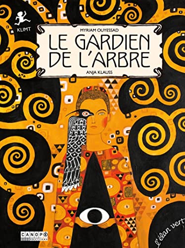 9782844554550: LE GARDIEN DE L'ARBRE - OR - NOUVELLE EDITION: Klimt (Albums)